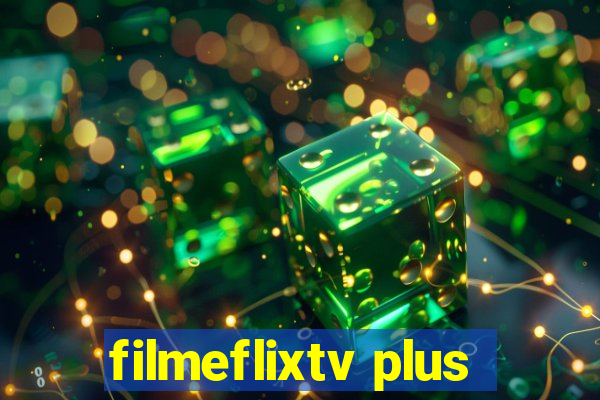 filmeflixtv plus